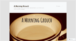 Desktop Screenshot of amorninggrouch.com